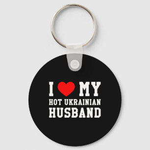 I Love My Hot Ukrainian Husbynd Red Heart  Key Ring