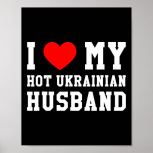 I Love My Hot Ukrainian Husbynd Red Heart  Poster