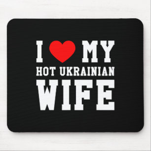 I Love My Hot Ukrainian Wife Red Heart Mouse Pad