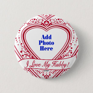 I Love My Hubby! Photo Red Hearts 6 Cm Round Badge