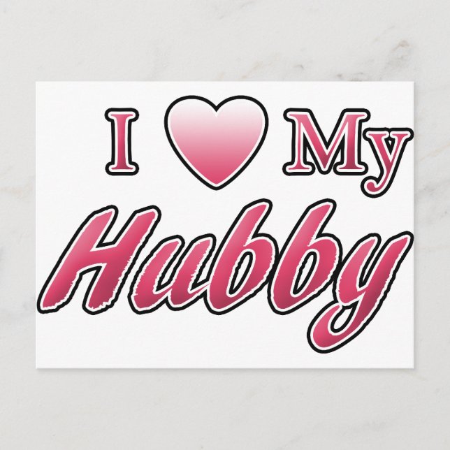 I Love My Hubby Postcard (Front)
