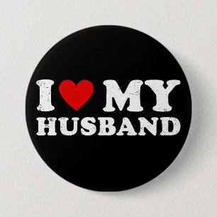 I Love My Husband 7.5 Cm Round Badge