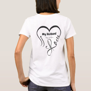 I Love My Husband • Always and forever T-Shirt