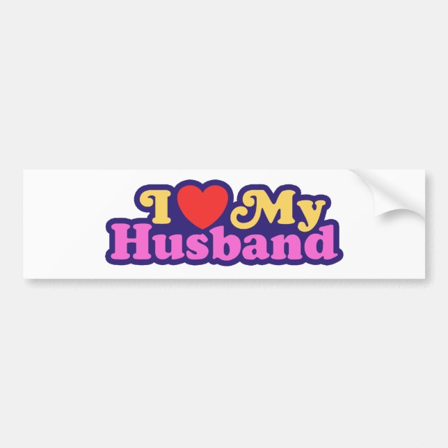 I Love My Husband Bumper Sticker (Front)