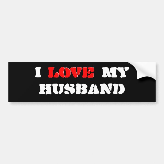 I Love My Husband Bumper Sticker (Front)