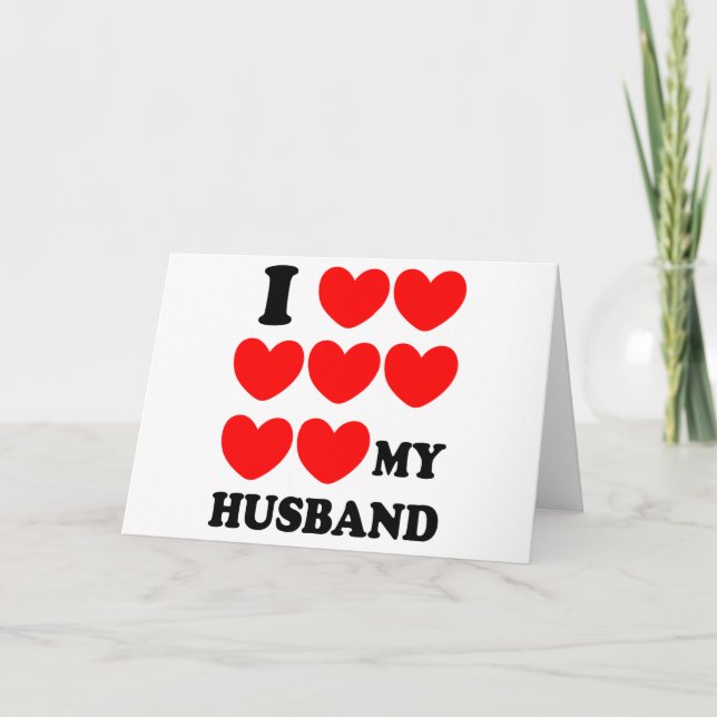 I Love My Husband Card (Front)