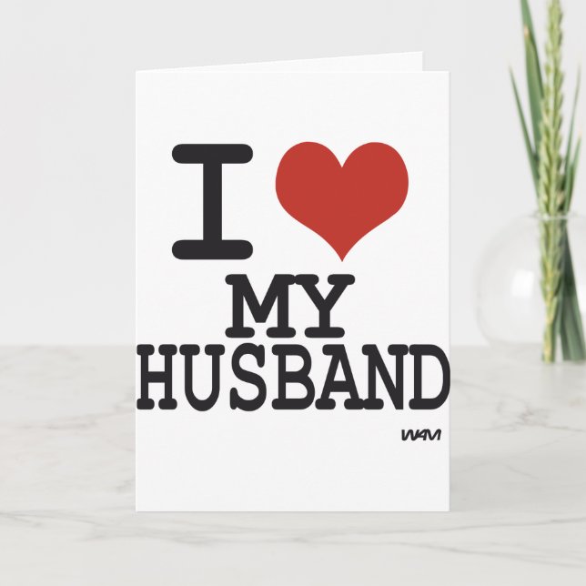 I love my husband card (Front)