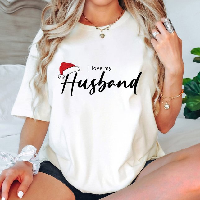 I Love My Husband Christmas Santa Hat White T-Shirt (I Love My Husband Christmas Santa Hat White T-Shirt)