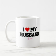 I Love My Husband Heart Romantic Custom Name