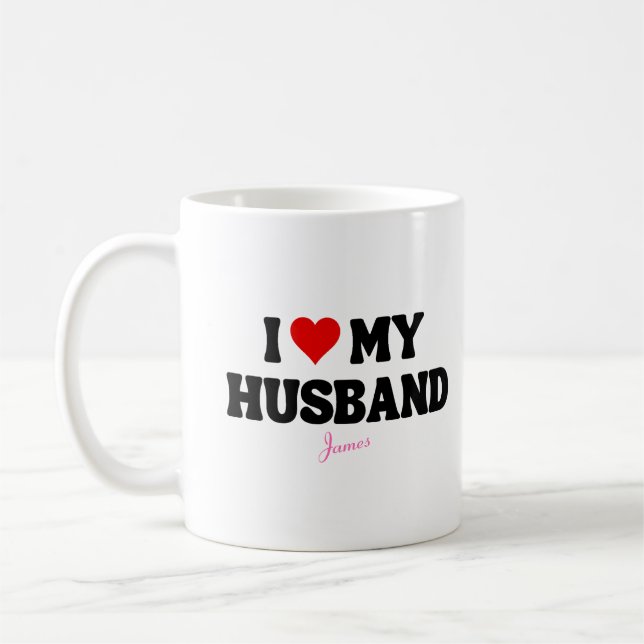 I Love My Husband Heart Romantic Custom Name Coffee Mug (Left)