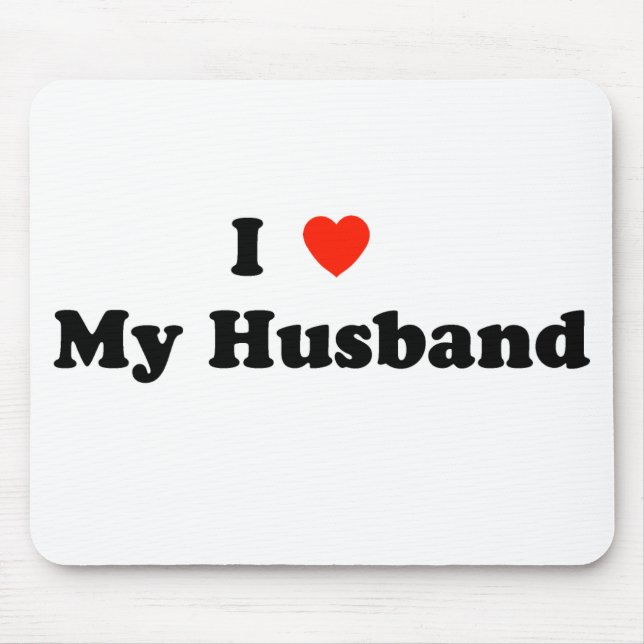 I Love My Husband Mouse Pad (Front)