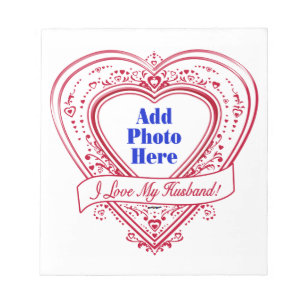 I Love My Husband! Photo Red Hearts Notepad