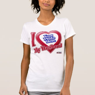 I Love My Husband - Photo T-Shirt