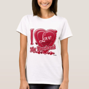 I Love My Husband red - heart T-Shirt