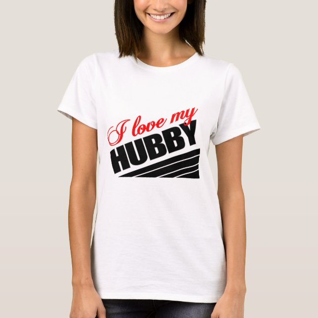 I love my husband T-Shirt (Front)