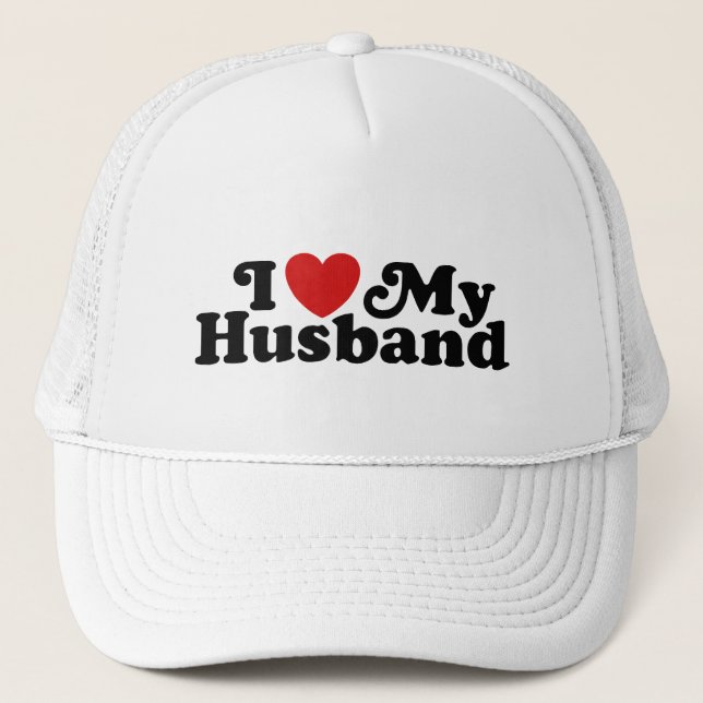 I Love My Husband Trucker Hat (Front)