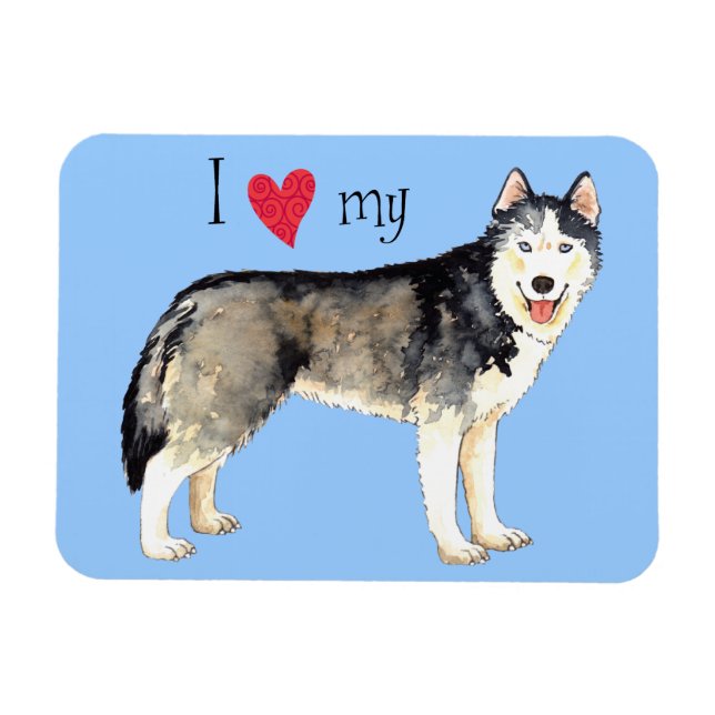 I Love my Husky Magnet (Horizontal)