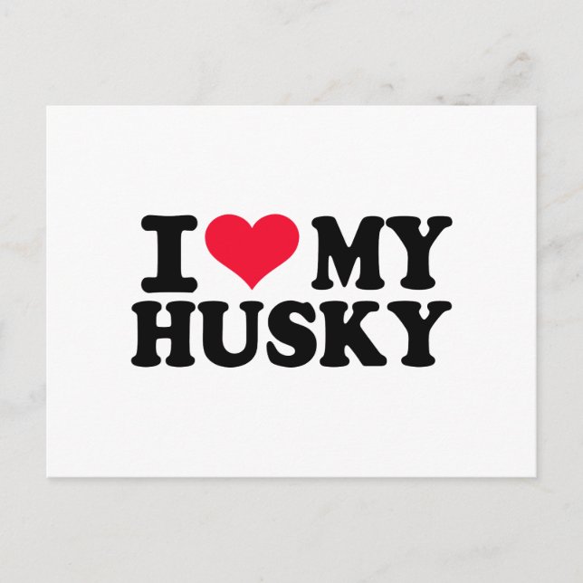 I love my Husky Postcard (Front)