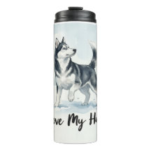 I Love My Husky Thermal Tumbler