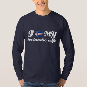 I love my Icelandic Wife T-Shirt