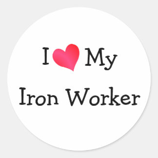 I Love My Iron Worker Classic Round Sticker