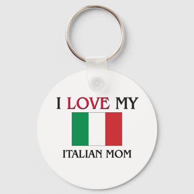 I Love My Italian Mum Key Ring (Front)