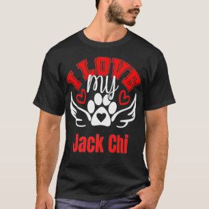 I Love My Jack Chi Cute Loveable Fun Dog Tee's Pre T-Shirt