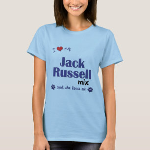 I Love My Jack Russell Mix (Female Dog) T-Shirt