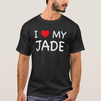 I Love My Jade First Name Red Heart T-Shirt