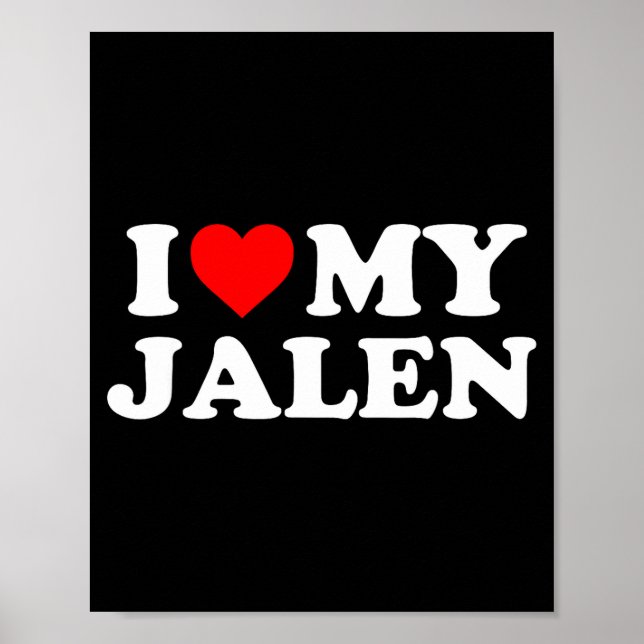 I Love My Jalen  Poster (Front)