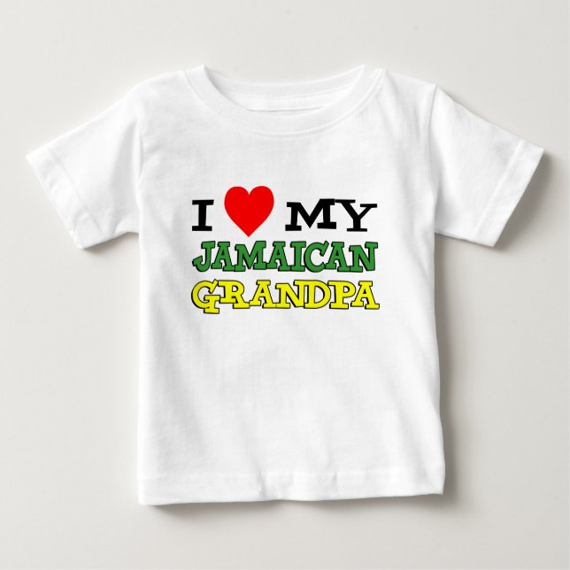 I Love My Jamaican Grandpa Baby T-Shirt (Front)