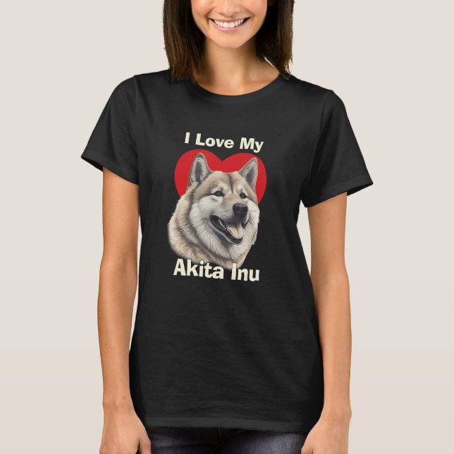 I Love My Japanese Akitainu Akita Inu Puppy Dog T-Shirt (Front)