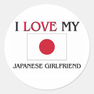 I Love My Japanese Girlfriend Classic Round Sticker