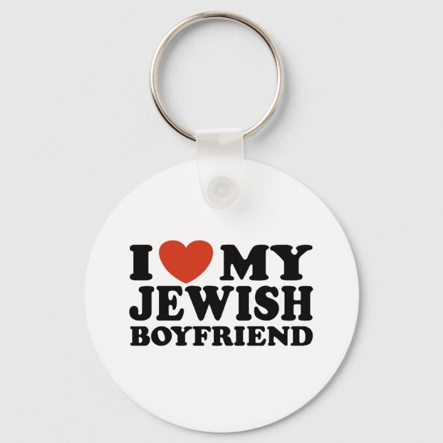 I Love My Jewish Boyfriend Key Ring (Front)