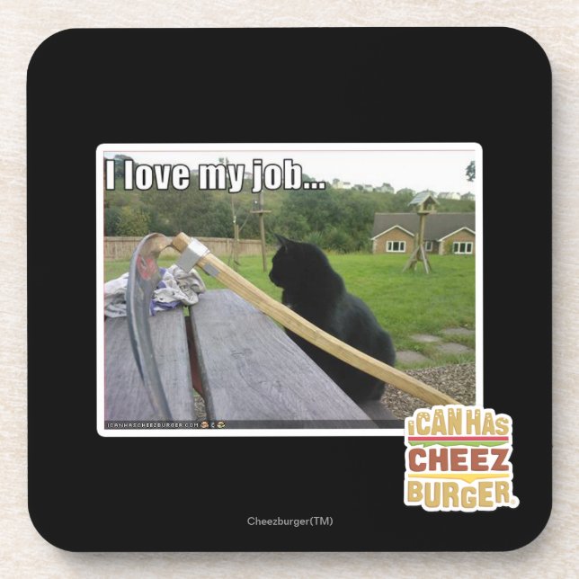 I love my job coaster (Front)