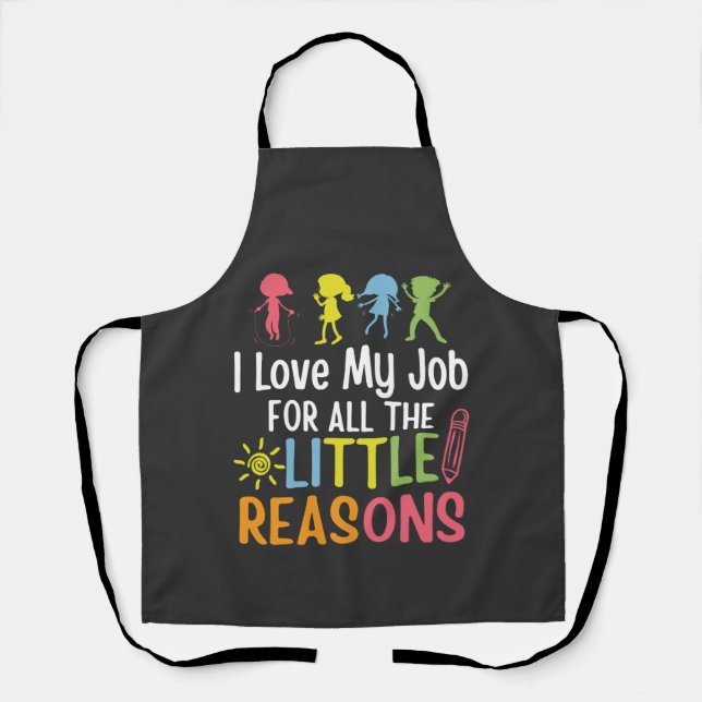 I love my job for all the little reasons apron (Front)