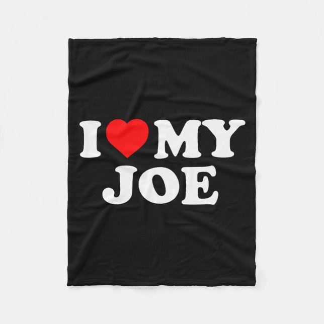 I Love My Joe  Fleece Blanket (Front)