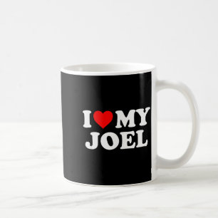 I Love My Joel Coffee Mug