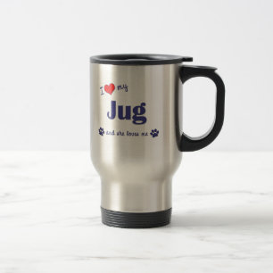 I Love My Jug (Female Dog) Travel Mug