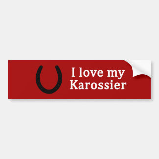 I Love My Karossier Horse Bumper Sticker