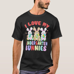 I Love My Kindergarten Bunnies Easter Day Teacher  T-Shirt
