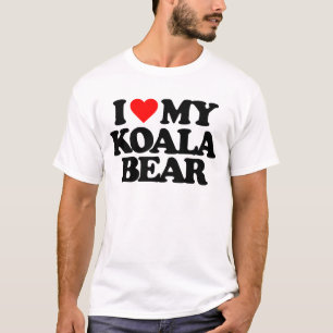 I LOVE MY KOALA BEAR T-Shirt