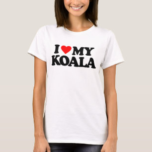 I LOVE MY KOALA T-Shirt
