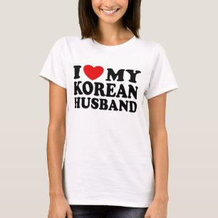 I Love My Korean Husband T-Shirt