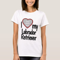 I Love My Labrador Retriever Cute Red Heart Photo