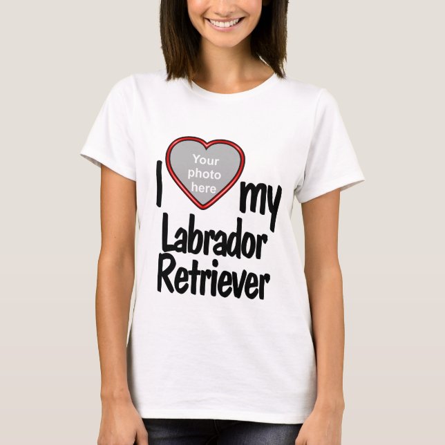 I Love My Labrador Retriever Cute Red Heart Photo T-Shirt (Front)