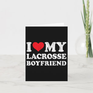 I Love My Lacrosse Boyfriend Funny Girlfriend Vale Card