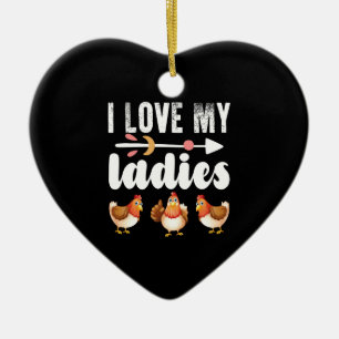 I Love My Ladies Funny Chicken Lover Shirt Funny F Ceramic Tree Decoration
