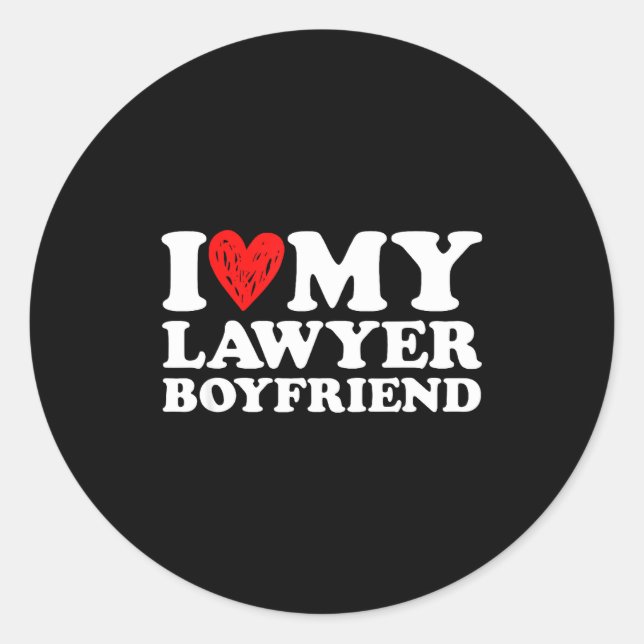 I Love My Lawyer Boyfriend Bf Valentines Day Women Classic Round Sticker (Front)
