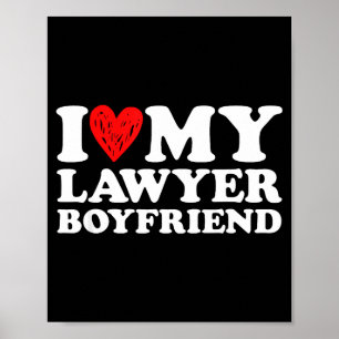 I Love My Lawyer Boyfriend Bf Valentines Day Women Poster